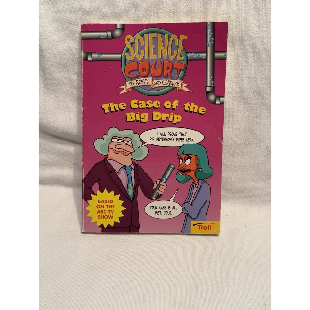 Science Court The Case of the Big Drip 1998 Troll Paperback ABC TV Kids Science